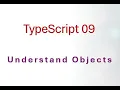 09 TypeScript Learn about Objects in TypeScript in this beginner-friendly guide