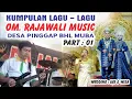 Download Lagu KUMPULAN LAGU - LAGU OM. RAJAWALI MUSIK || SHOW DESA PINGGAP || PART.01