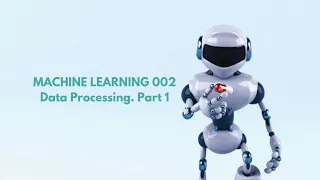 Machine Learning 002 Data Preprocessing Part 1