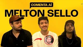 Melton Sello - Para Com Essa Parada | COMENTA AÍ