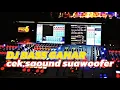 Download Lagu DJ BASS GAHAR MPESIAL CHECK SOUND SUB WOFEER RENDAH