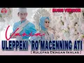 Download Lagu ULEPPEKI' RO MACENNING ATI - Vania LIDA  [ Kulepas Dengan Ikhlas ] BUGIS VERSION