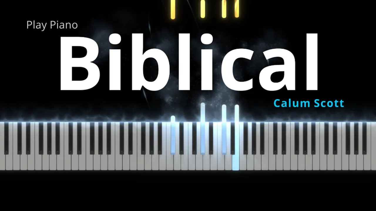 Calum Scott - Biblical | Play Piano Cover Tutorial🎵