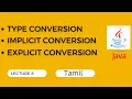 8 JAVA in Tamil Type casting in JAVA data type conversion implicit type explicit type conversion