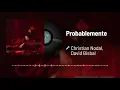 Christian Nodal - Probablemente (Audio) ft. David Bisbal