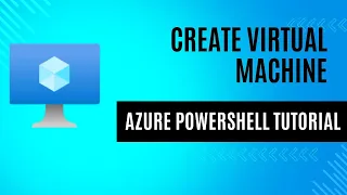 Create Virtual Machine Using PowerShell EP 03 Azure PowerShell Tutorial