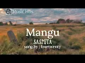 Download Lagu Mangu - fourtwnty lyrics feat charita utami | sasmita