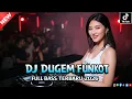 Lagu DJ DUGEM DISCOTIK NONSTOP FULL GACOR TERBARU 2026 ⁉️ Dj Funkot Full Bass ‼️ REMIX PILIHAN THE BEST