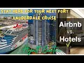 Best Hotel to stay before cruising out of Port Everglades Hyatt Centric on Los Olas Fl
