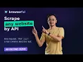 Scrape ANY Website With One HTTP Request Browserful