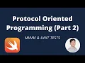 Protocol Oriented Programming Swift 5 VM Unit Test - Part 2