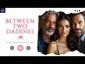 Lagu Between Two Daddies: Reverse Harem Romance (Relaxing Rain ASMR Audiobook)