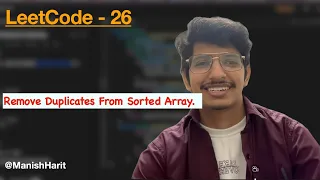 Remove Duplicates Of Sorted Array Leetcode 26 Array in Java Sorting Leetcode mastery Manish