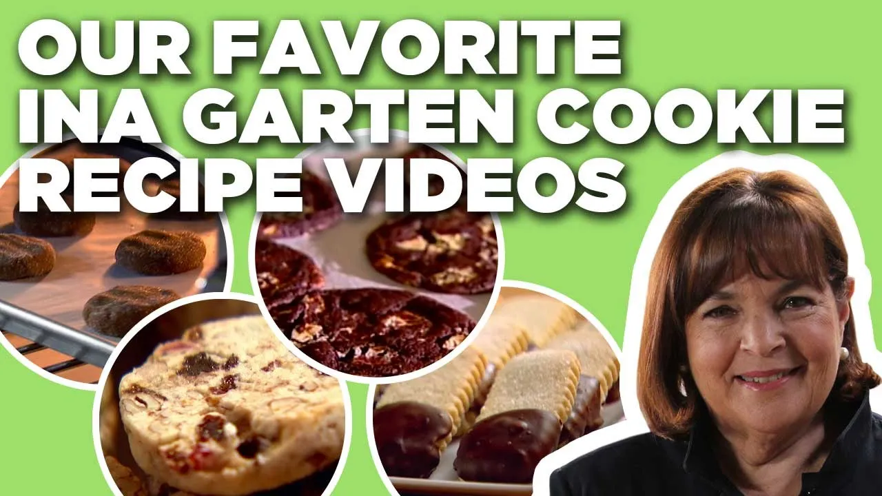 Our Favorite Ina Garten Cookie Recipe Videos   Barefoot Contessa   Food Network