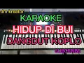 Download Lagu HIDUP DI BUI KARAOKE LIRIK DANGDUT KOPLO