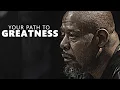 YOUR PATH TO GREATNESS - Motivational Speech Compilation