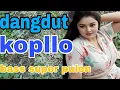 Download Lagu DANGDUT TARLING KOPLO BASSNYA MANTAP JOSS