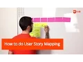 How to do User Story Mapping