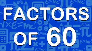 Factors of 60 prime factors of 60 publicmaths