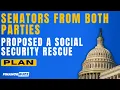 Senators From Both Parties Just Proposed a Social Security Rescue Plan