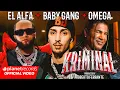 Download Lagu BABY GANG ❌ EL ALFA ❌ OMEGA - KRIMINAL (Prod. by Roberto Ferrante) [Official Video]