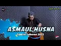Download Lagu ASMAUL HUSNA - KOPLO AGAIN ( QASIDAH MODERN ) SPESIAL LEBARAN 2022