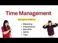 Time Management - Importance Skills Tips Benefits