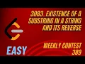 LeetCode 3083 Existence of a Substring in a String and Its Reverse Easy Weekly Contest 389
