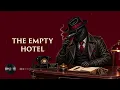 The Empty Hotel | Vintage Jazz Noir