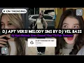 Download Lagu Dj Apt Versi Melody Sms By Dj Vel Bass Fyp TikTok | Dj Apt Melody Sms Sound Viral TikTok Terbaru