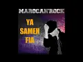 Hamid Bouchnak - Ya Sameh Fia « MAROCAN'ROCK » Album Complet