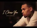 Chris Brown - I Chose You | Emotional R&B Love Song
