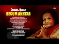 Best of Begum Akhtar Songs | Woh Jo Ham Men Tum Men Qarar Tha | Ghazal Queen Begum Akhtar