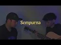 Download Lagu Sempurna - Andra and the BackBone (cover) by Albayments