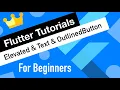 Flutter Tutorial for Beginners ElevatedButton TextButton OutlinedButton