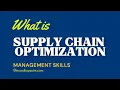 What is Supply Chain Optimization Quick Guide
