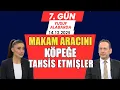 Lagu Makam Aracını Köpeğe Tahsis Etmişler! 7. Gün 14 Aralık 2025