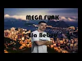 MEGAFUNK - ELA BEBEU - DJ LÉO BQ