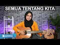Download Lagu SEMUA TENTANG KITA - PETERPAN (COVER BY REGITA ECHA)