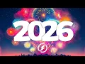 Lagu New Year Music Mix 2026 ♫ Best EDM Music 2026 Party Mix ♫ Remixes of Popular Songs