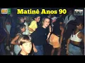 Lagu Como eram as Matinê nos Anos 90: Geração Raiz!