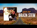 Download Lagu Green Day - Brain Stew | Lyrics