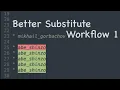 Vim Trick Better Substitute Workflow 1