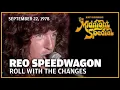 Download Lagu Roll With The Changes - REO Speedwagon | The Midnight Special
