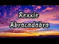 Rexxie- Abracadabra Lyrics