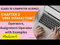 Operators Assignment Operator Chapter 2 10th Class Computer Science Lecture 6