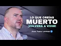 LO QUE CREIAS MUERTO VOLVERA A VIVIR Juan Pablo Lerman