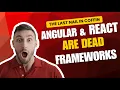 Angular React are DEAD The Rise of Agentic Web 2026 Full Roadmap