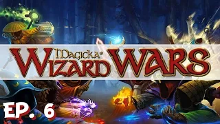 magicka wizard wars ep 6 a new map lets play