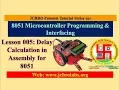Lesson 5 Delay Calculation in Assembly for 8051